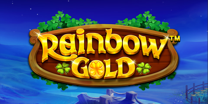 Bermain Slot Online Gacor Rainbow Gold Gampang Maxwin