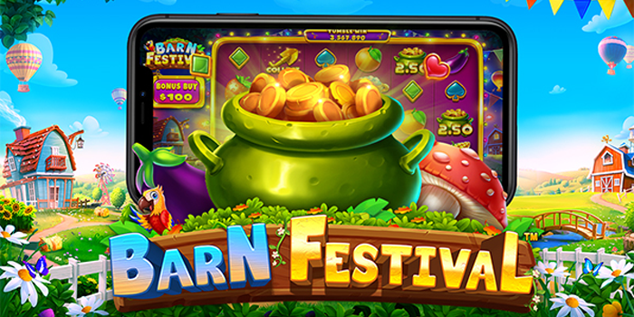 Jackpot Menggiurkan Bermain Slot Online Gacor Barn Festival