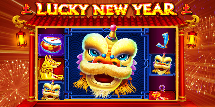 Tips Ampuh Tembus Jackpot Slot Lucky New Year Dengan Mudah