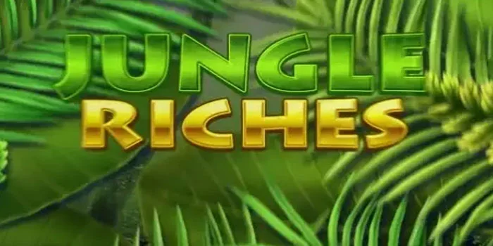 Teknik Rahasia Membobol Scatter Slot Jungle Riches Tanpa Ribet
