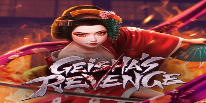 Tips Jitu Memenangkan Jackpot Slot Geisha's Revenge