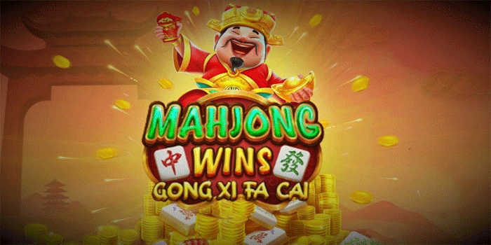 Strategi Slot Mahjong Wins Gong Xi Fa Cai Berdasarkan Pola Spin
