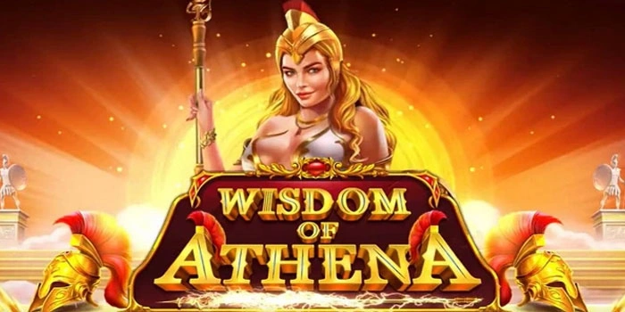 Tips Terbaik Raih Jackpot Slot Wisdom Of Athena Secara Konsisten